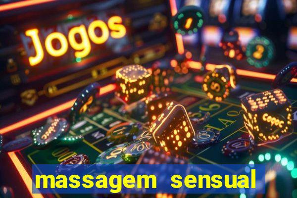 massagem sensual porto alegre